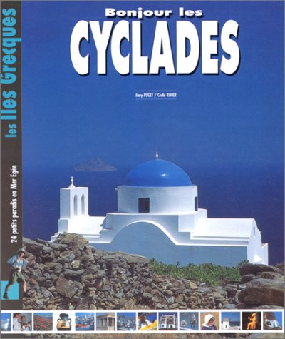 Bonjour les Cyclades : les iles grecques