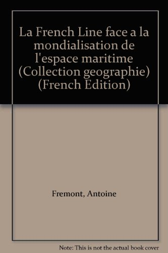 La French Line face à la mondialisation de l'espace maritime