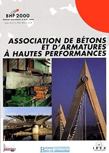Association de bétons et d'armatures à hautes performances