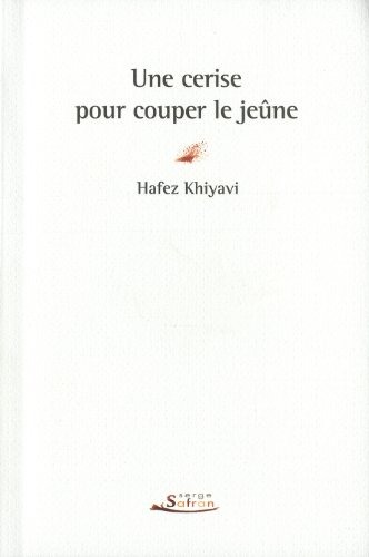 une cerise pour couper le jeûne