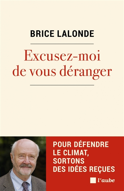 Excusez-moi de vous déranger : une autre écologie est possible