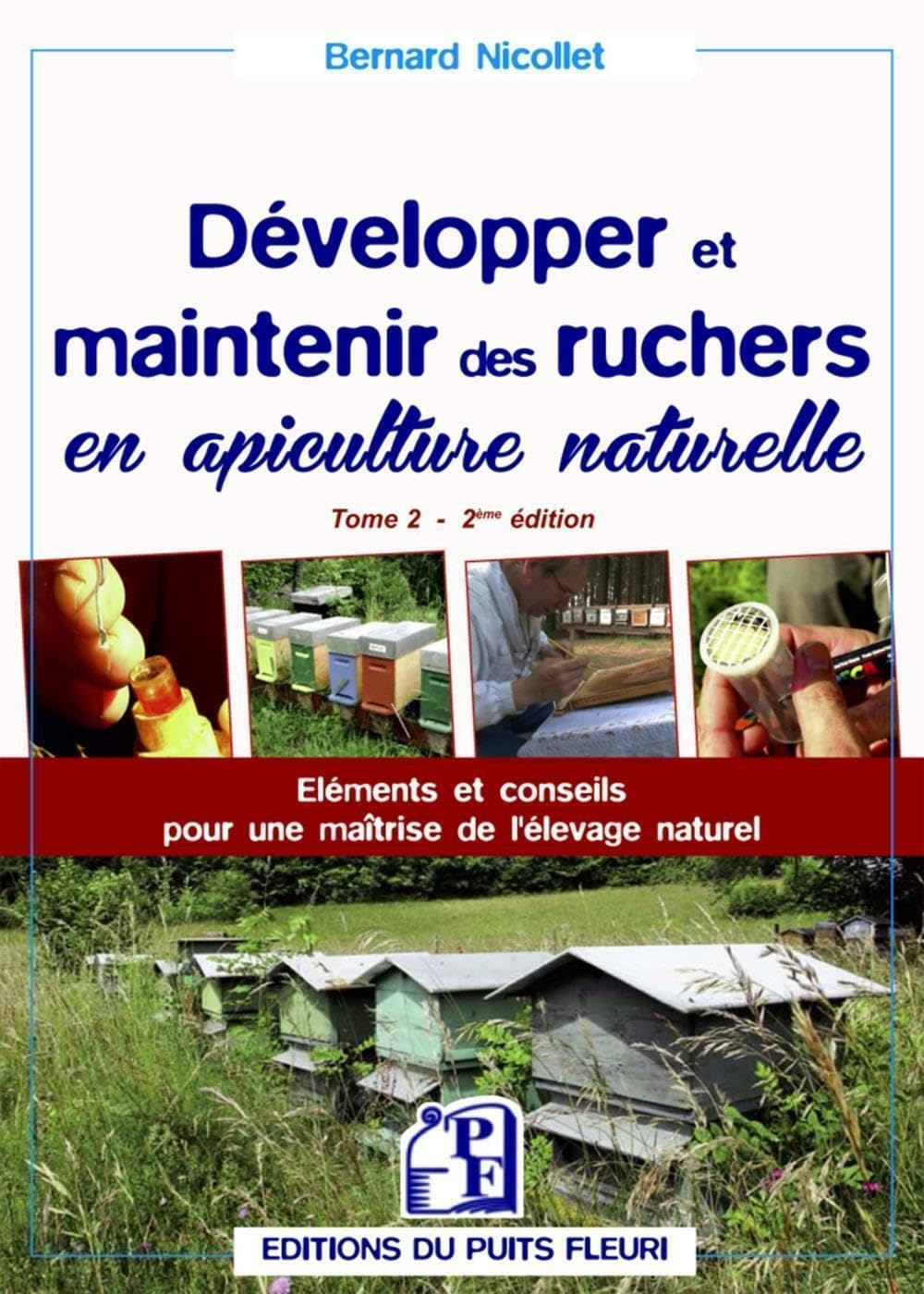 Développer et maintenir des ruchers en apiculture naturelle : éléments et conseils pour une maîtrise