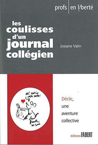 Les coulisses d'un journal collégien : Déclic, une aventure collective