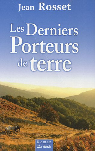 Les derniers porteurs de terre