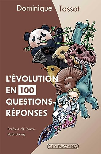 L'évolution en 100 questions-réponses