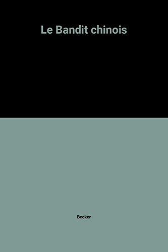 Le Bandit chinois