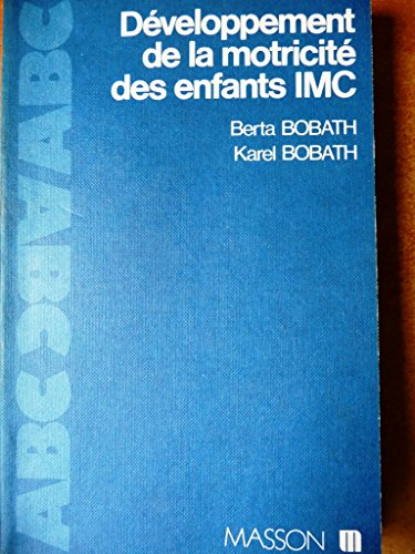 Développement de la motricité des enfants IMC