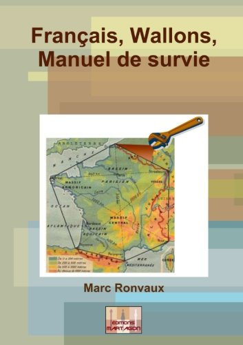 Français, Wallons, Manuel de survie