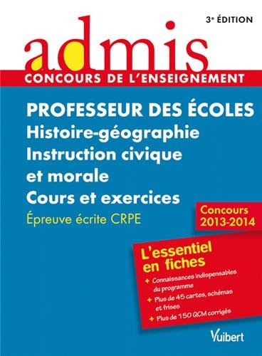 Professeur des écoles, histoire-géographie, instruction civique et morale : cours et exercices, épre