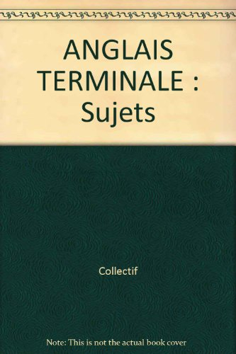 anglais terminale : sujets