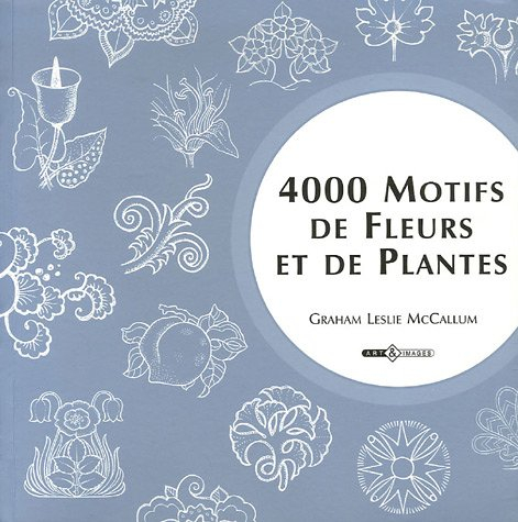 4.000 motifs de fleurs et de plantes