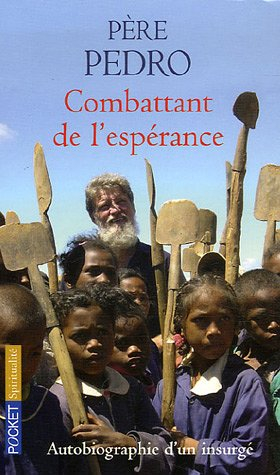 Combattant de l'espérance : autobiographie d'un insurgé