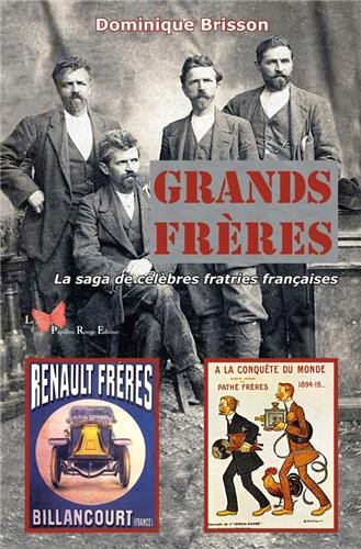 Grands frères : la saga de célèbres fratries françaises