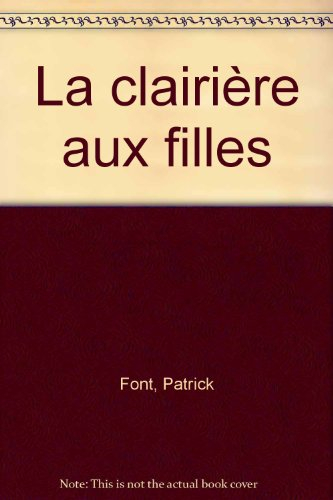La clairière aux filles