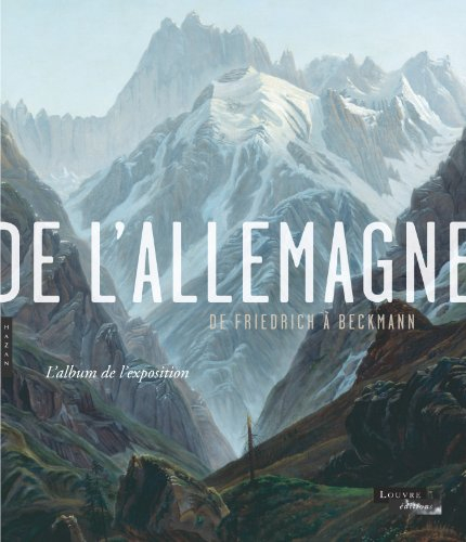 De l'Allemagne : de Friedrich à Beckmann : l'album de l'exposition