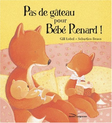 Pas de gâteau pour bébé renard !