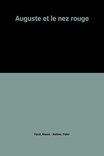 Auguste et le nez rouge
