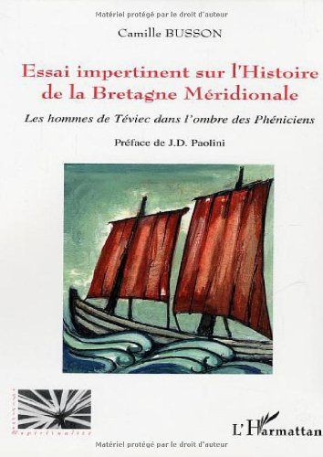 Essai impertinent sur l'histoire de la Bretagne méridionale : les hommes de Téviec dans l'ombre des 