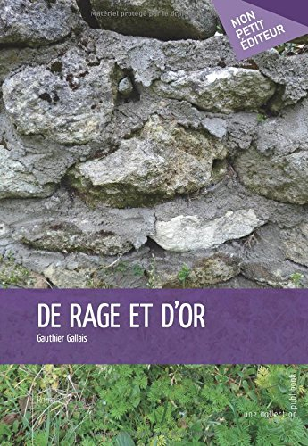 De rage et d'or