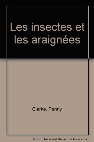 Les insectes et les araignées
