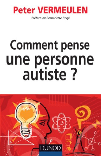 Comment pense une personne autiste ?