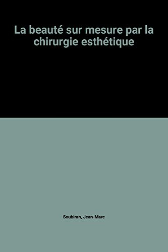 La beauté sur mesure