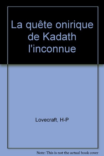 la quête onirique de kadath l'inconnue