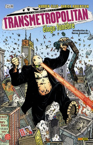 Transmetropolitan. Vol. 4. Eloge funèbre