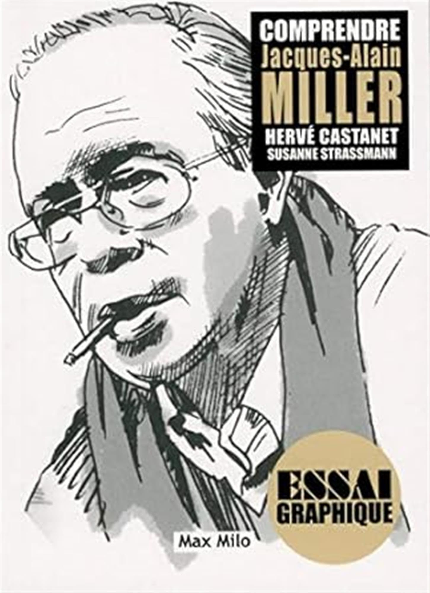Comprendre Jacques-Alain Miller