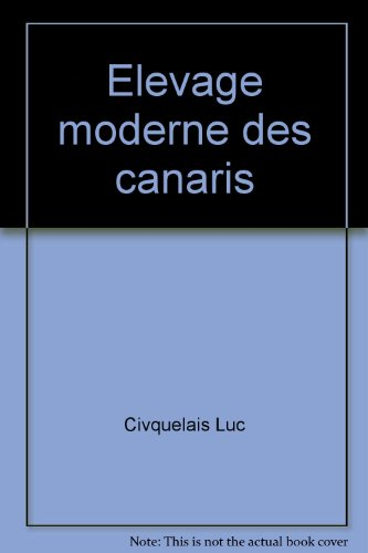 elevage moderne des canaris