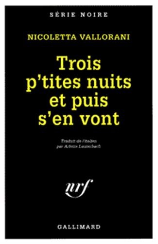 Trois p'tites nuits et puis s'en vont