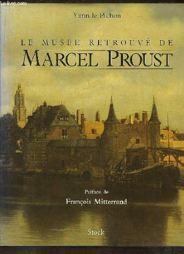 Le Musée retrouvé de Marcel Proust