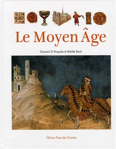 Le Moyen Age