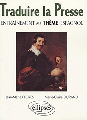 Traduire la presse : entraînement au thème espagnol