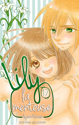 Lily la menteuse. Vol. 17
