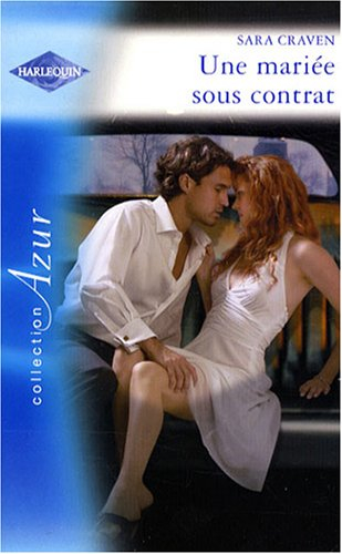 Une mariée sous contrat
