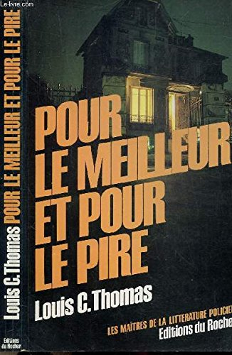 Pour le meilleur et pour le pire