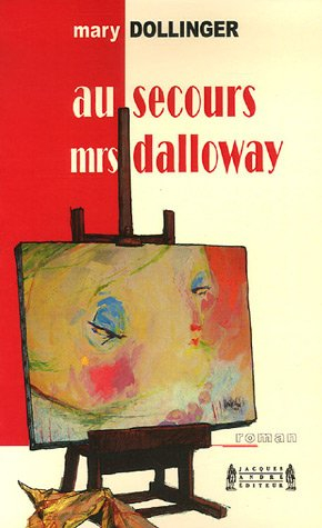 Au secours, Mrs Dalloway !