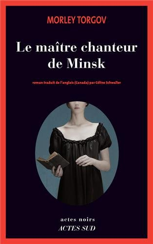 Le maître chanteur de Minsk : une enquête de l'inspecteur Hermann Preiss
