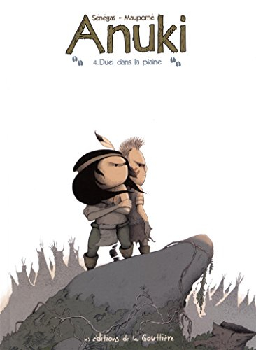 Anuki. Vol. 4. Duel dans la plaine