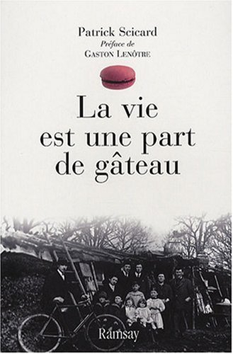 La vie est une part de gâteau