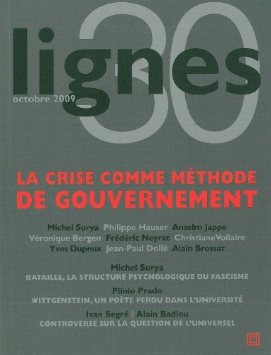 Lignes, n° 30. La crise comme méthode de gouvernement