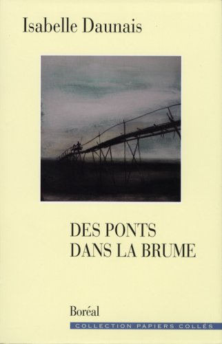 Des ponts dans la brume : essais