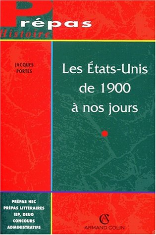 Les Etats-Unis de 1900 à nos jours