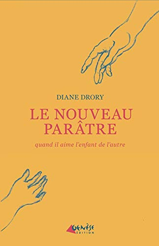 Le nouveau parâtre : quand il aime l'enfant de l'autre