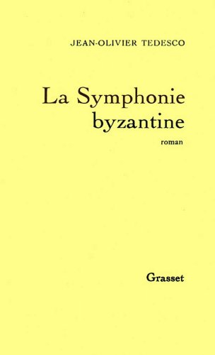 La Symphonie byzantine
