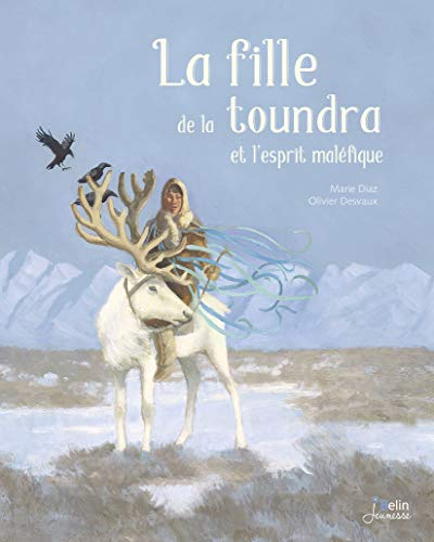La fille de la toundra et l'esprit maléfique
