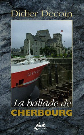 La ballade de Cherbourg