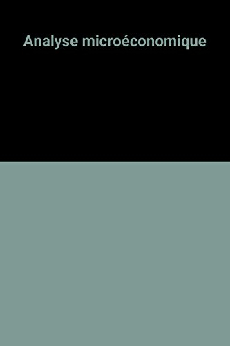 Analyse microéconomique : CNAM, cours d'économie B2. Vol. 2
