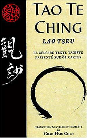 Tao te ching : le célèbre texte taoïste présenté sur 81 cartes